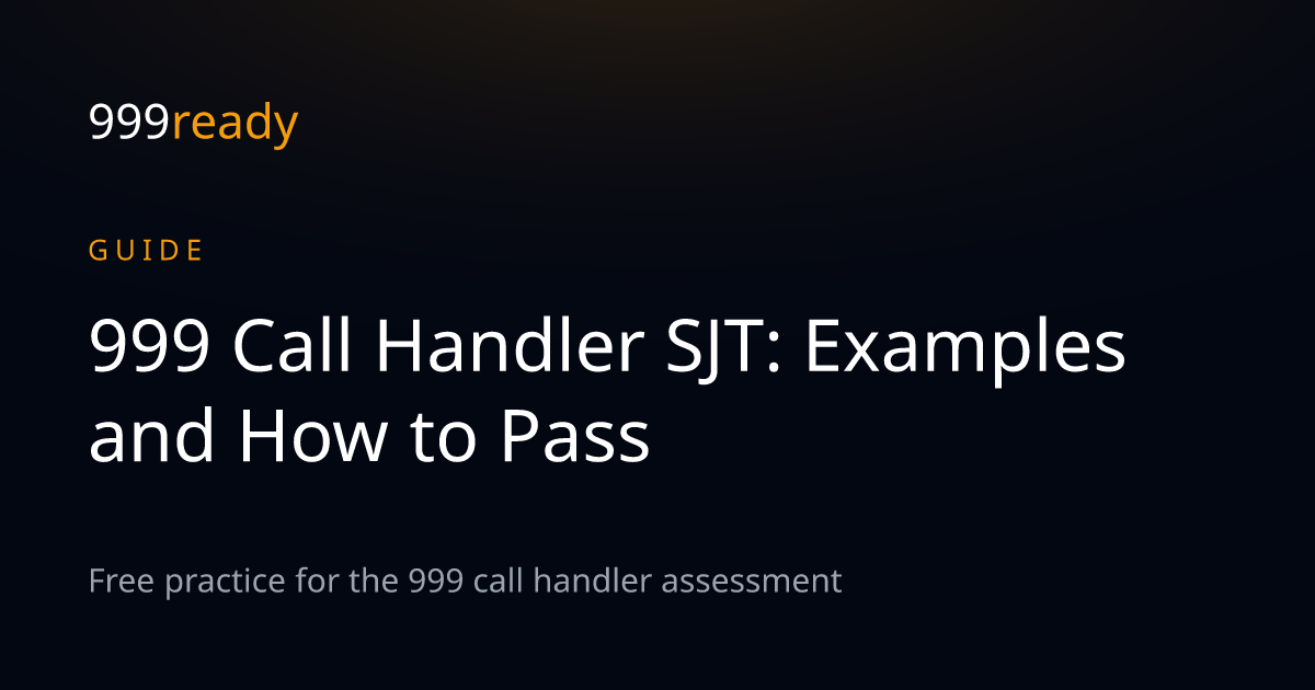 999 Call Handler Situational Judgement Test: Examples and How to Pass ...